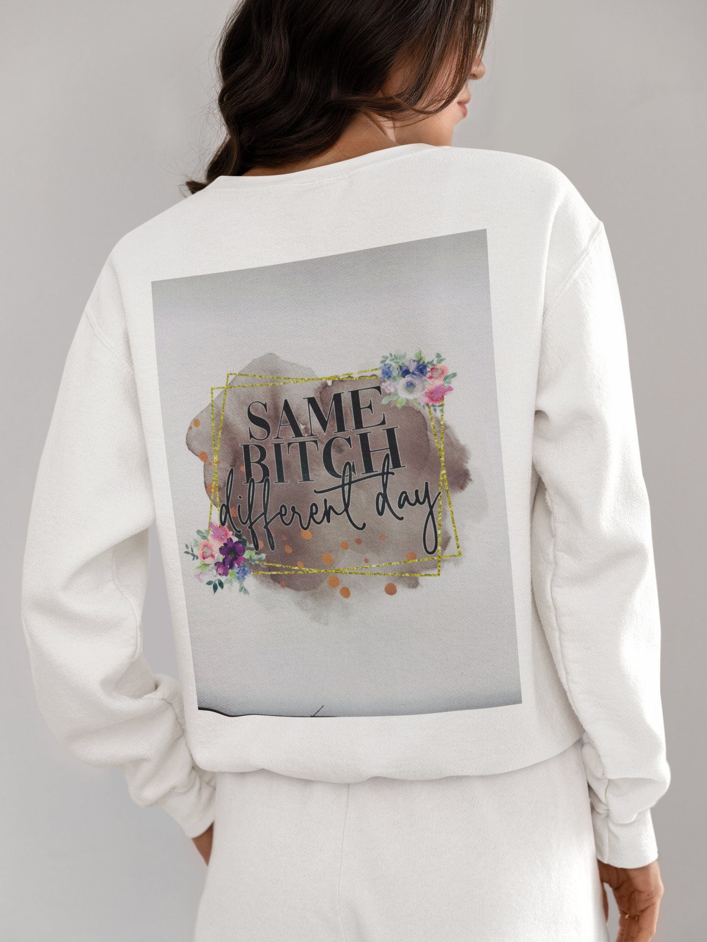 Crewneck - «SAME B*TCH»