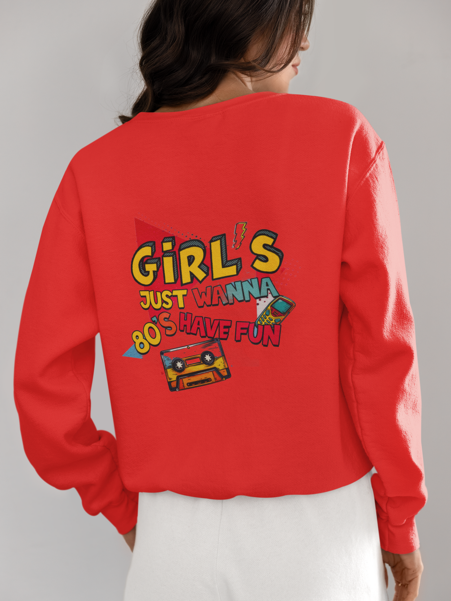 Crewneck - Girl just wanna have fun 80'S
