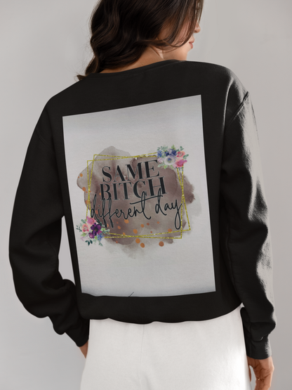 Crewneck - «SAME B*TCH»